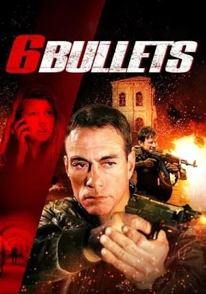 6 Bullets                6 นัดจัดตาย                2012