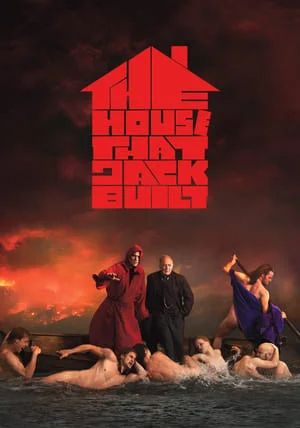 The House That Jack Built                                2018