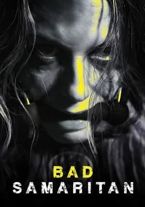 Bad Samaritan                ภัยหลอนซ่อนอำมหิต                2018